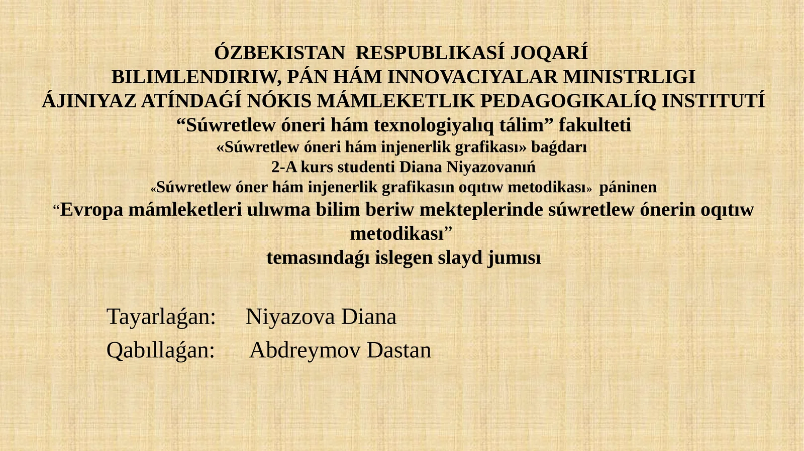Evropa ulıwma bilim beriw mekteplerindesúwretlew ónerin oqıtıw metodikası