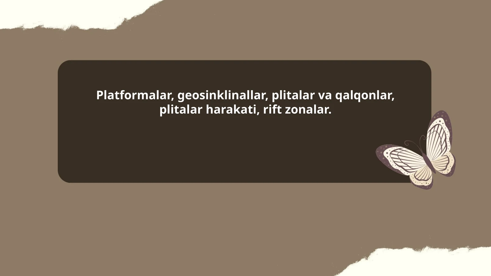Platformalar, geosinklinallar, plitalar va qalqonlar, plitalar harakati, rift zonalar