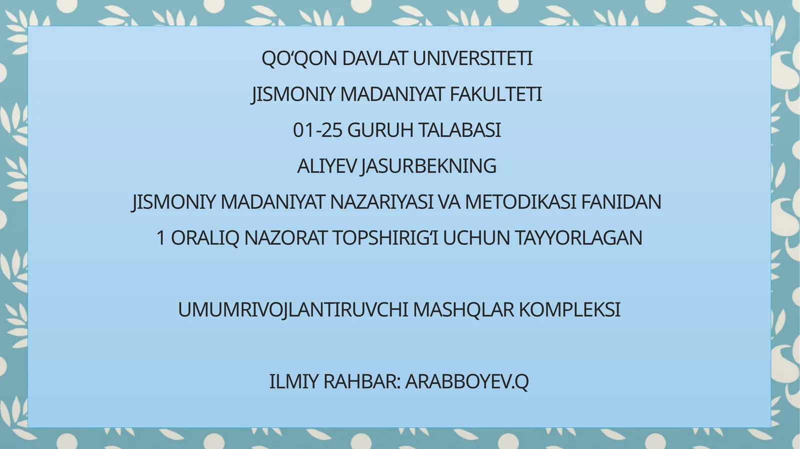 Umumrivojlantiruvchi mashqlar kompleksi