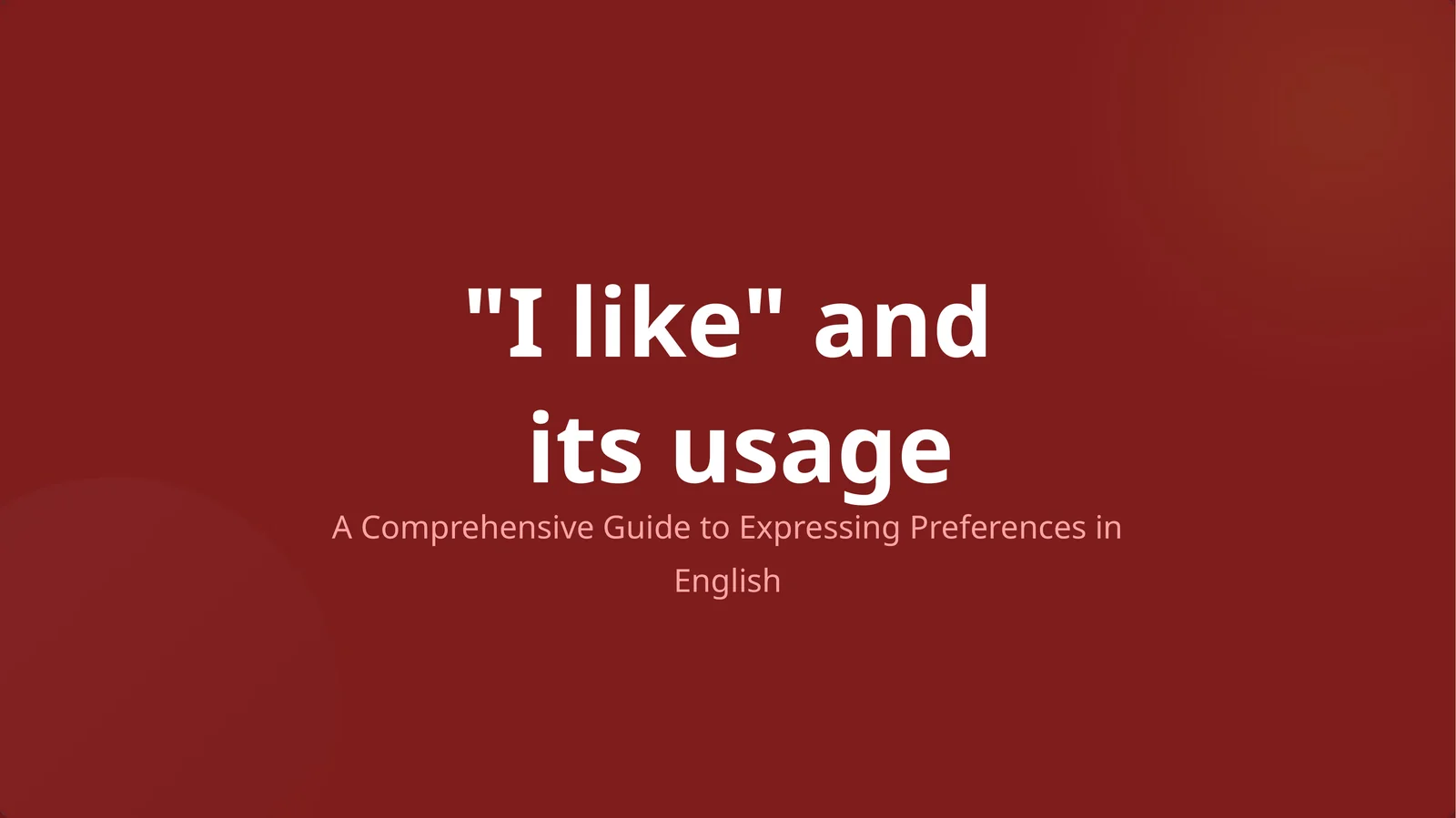 "I like" and its usage