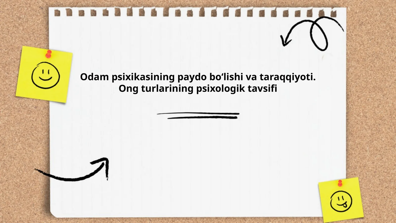 Odam psixikasining paydo bo‘lishi va taraqqiyoti. Ong turlarining psixologik tavsifi