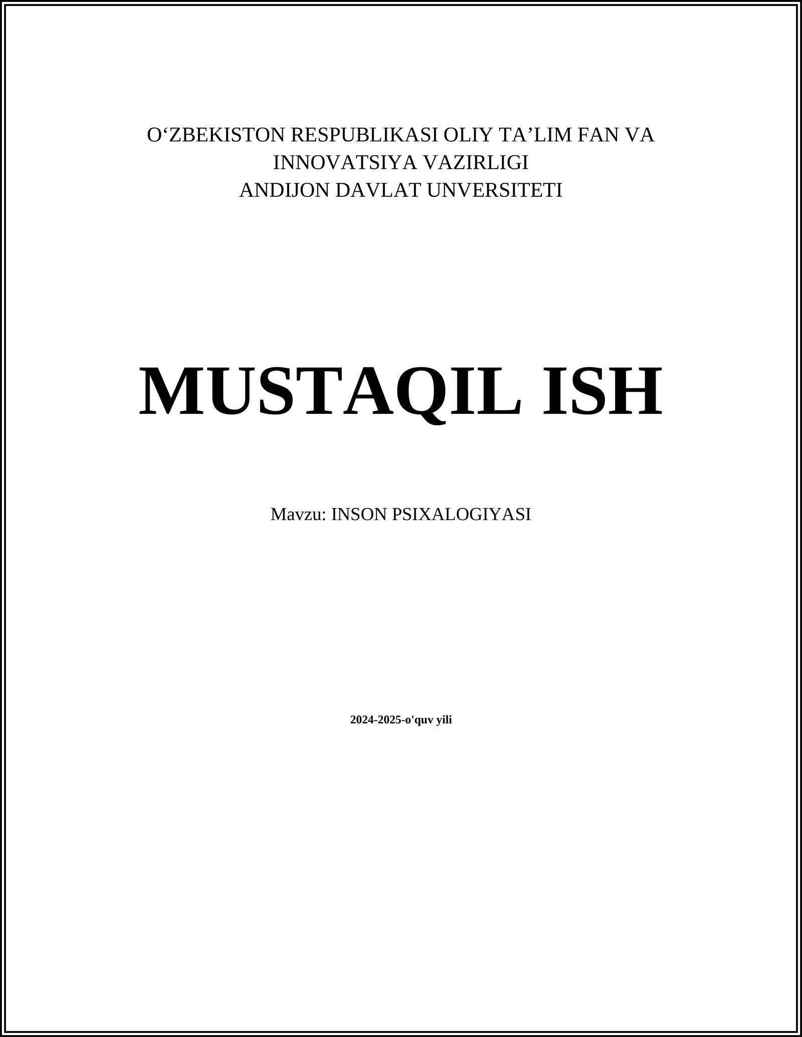 MUSTAQIL ISH Mavzu: INSON PSIXALOGIYASI